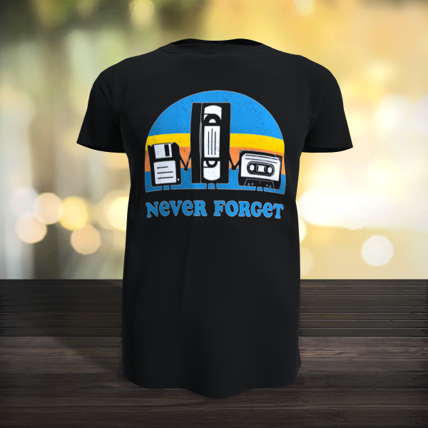 Тениска - Never Forget